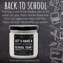Load image into Gallery viewer, Teacher Appreciation Soy Candle Gift
